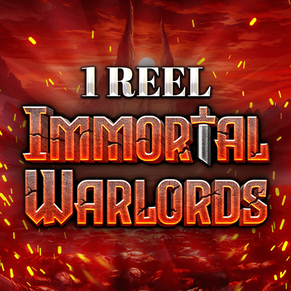 1 Reel - Immortal Warlords