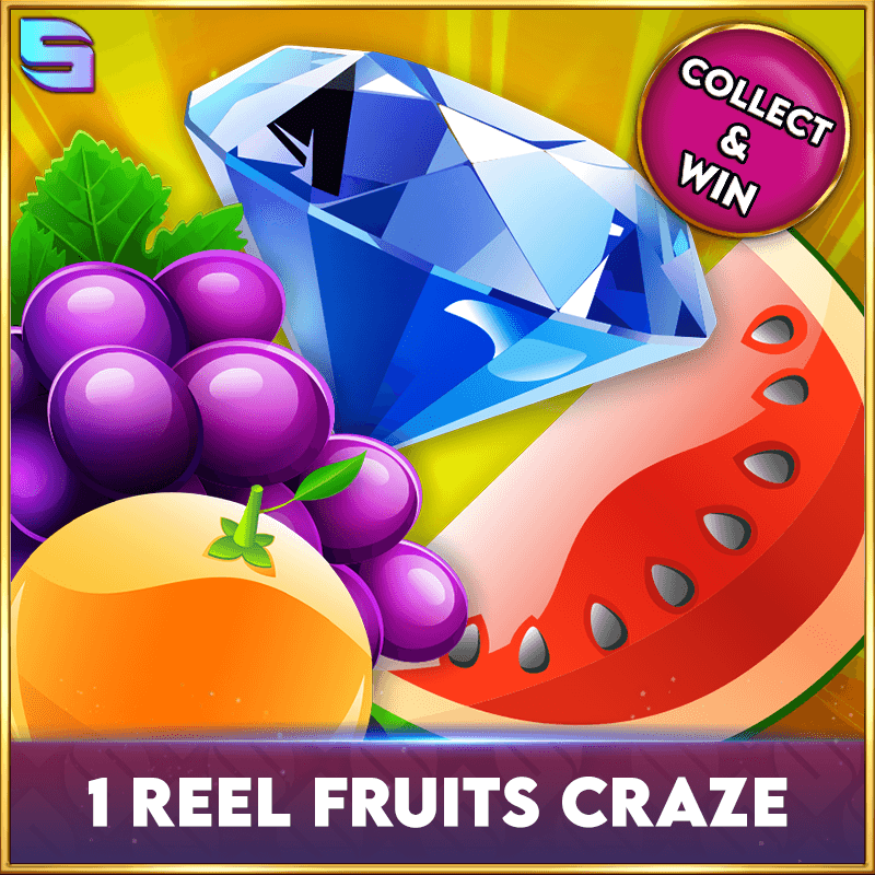 1 Reel - Fruits Craze